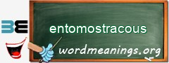 WordMeaning blackboard for entomostracous